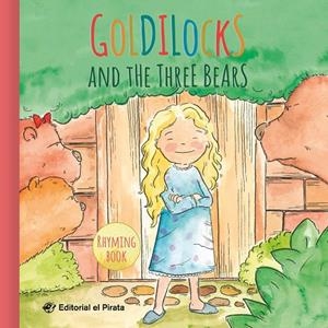 GOLDILOCKS AND THE THREE BEARS | 9788417210359 | SENDER, JOSÉ