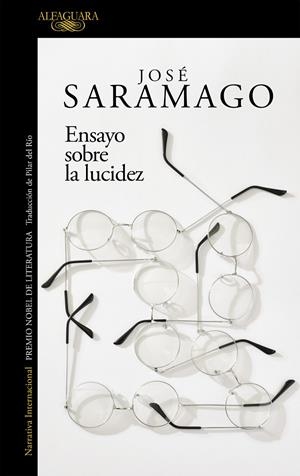 ENSAYO SOBRE LA LUCIDEZ | 9788420461724 | SARAMAGO, JOSÉ