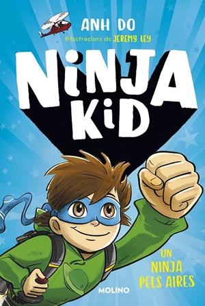 NINJA KID 02. UN NINJA PELS AIRES | 9788427225763 | DO, ANH