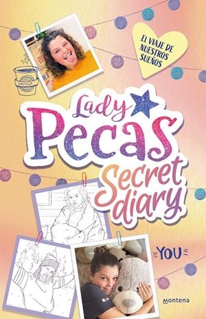 LADY PECAS SECRET DIARY 02. EL VIAJE DE NUESTROS SUEÑOS | 9788418483110 | LADY PECAS