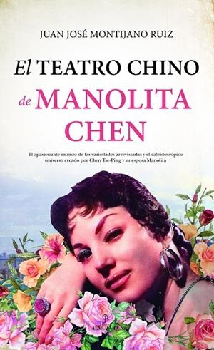 TEATRO CHINO DE MANOLITA CHEN, EL | 9788418952418 | MONTIJANO RUÍZ, JUAN JOSÉ