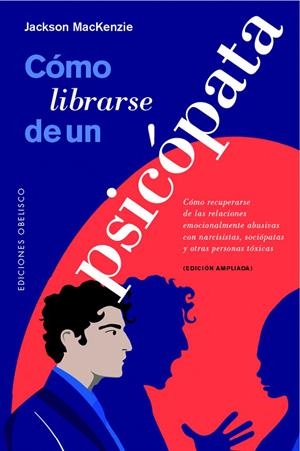 COMO LIBRARSE DE UN PSICÓPATA | 9788491118121 | MACKENZIE, JACKSON