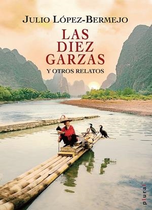 DIEZ GARZAS, LAS | 9788418441493 | LÓPEZ-BERMEJO, JULIO