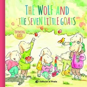 WOLF AND THE SEVEN LITTLE GOATS, THE | 9788417210342 | SENDER, JOSÉ