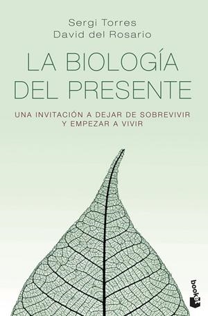 BIOLOGÍA DEL PRESENTE, LA | 9788418118890 | TORRES, SERGI / ROSARIO, DAVID DEL