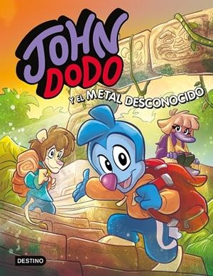 JOHN DODO 04. JOHN DODO Y EL METAL DESCONOCIDO | 9788408250555 | DODO, JOHN