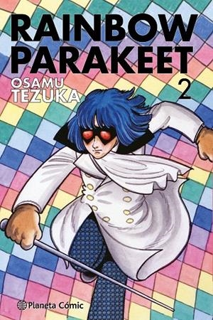 RAINBOW PARAKEET 02 | 9788491749073 | TEZUKA, OSAMU