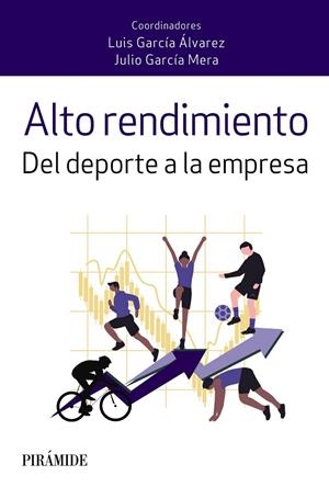 ALTO RENDIMIENTO | 9788436845884 | GARCÍA ÁLVAREZ, LUIS / GARCÍA MERA, JULIO