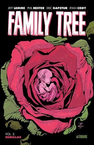 FAMILY TREE 02 : SEMILLAS | 9788418909191 | LEMIRE, JEFF