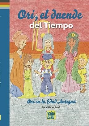 ORI, EL DUENDE DEL TIEMPO | 9788419106162 | GOMEZ COPE, SARA