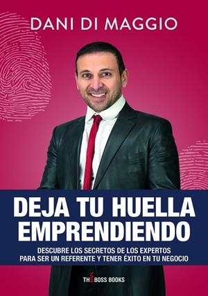 DEJA TU HUELLA EMPRENDIENDO | 9791280622082 | DI MAGGIO, DANI