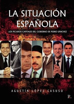 SITUACIÓN ESPAÑOLA, LA | 9788418926495 | LÓPEZ CASUSO, AGUSTÍN