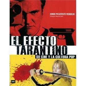 EFECTO TARANTINO, EL | 9788418703119 | PICATOSTE VERDEJO, JORDI