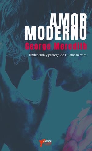 AMOR MODERNO | 9788412466829 | MEREDITH, GEORGE