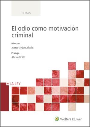 ODIO COMO MOTIVACION CRIMINAL, EL | 9788419032102 | TEIJON ALCALA, MARCO