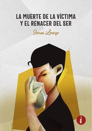 MUERTE DE LA VÍCTIMA Y EL RENACER DEL SER, LA | 9788412490411 | LORENZO BOUZAS, SAMUEL