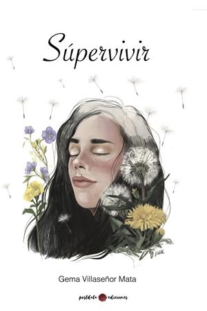 SÚPERVIVIR | 9788418873669 | VILLASEÑOR MATA, GEMA