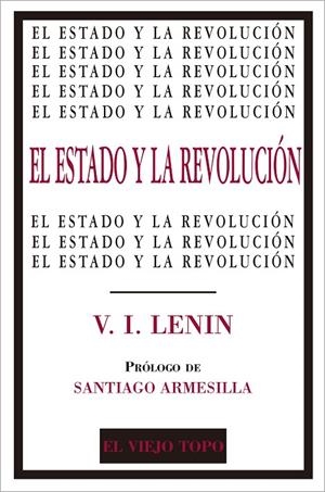 ESTADO Y LA REVOLUCION, EL | 9788418550928 | LENIN, V. I.