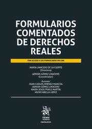 FORMULARIOS COMENTADOS DE DERECHOS REALES | 9788411130639 | LINACERO DE LA FUENTE, MARIA