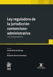 LEY REGULADORA DE LA JURISDICCION CONTENCIOSO-ADMINISTRATIVA | 9788411134781 | BARJA DE QUIROGA LOPEZ, JACOBO