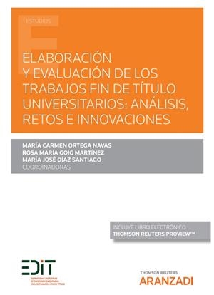 ELABORACION Y EVALUACION DE LOS TRABAJOS FIN DE TITULO UNIVERSITARIO | 9788413916415 | ORTEGA NAVAS, Mª CARMEN