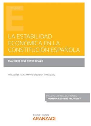 ESTABILIDAD ECONOMICA EN LA CONSTITUCION ESPAÑOLA, LA | 9788413913605 | REYES OPAZO, MAURICIO