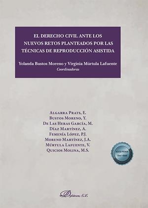 DERECHO CIVIL ANTE LOS NUEVOS RETOS PLANTEADOS POR LAS TÉCNICAS DE REPRODUCCIÓN ASISTIDA, EL | 9788413773841 | BUSTOS MORENO, YOLANDA B. / MURTULA LAFUENTE 