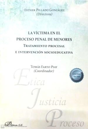 VICTIMA EN EL PROCESO PENAL DE MENORES, LA | 9788413779386 | PILLADO GONZALEZ, ESTHER