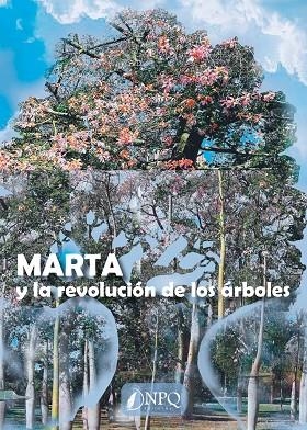 MARTA Y LA REVOLUCION DE LOS ARBOLES | 9788418975318 | VIVES TERUEL, MARIA JESUS