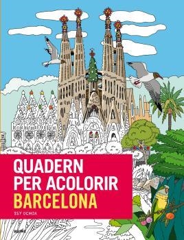 QUADERN PER ACOLORIR BARCELONA | 9788498019230 | OCHOA, ISY