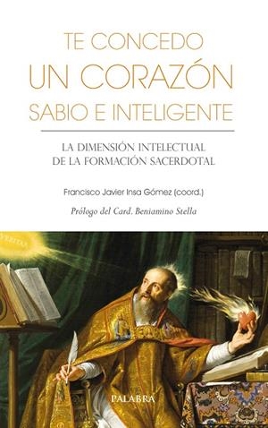 TE CONCEDO UN CORAZÓN SABIO E INTELIGENTE | 9788413681306