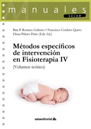 MÉTODOS ESPECÍFICOS DE INTERVENCIÓN EN FISIOTERAPIA IV | 9788413351391 | VARIOS AUTORES