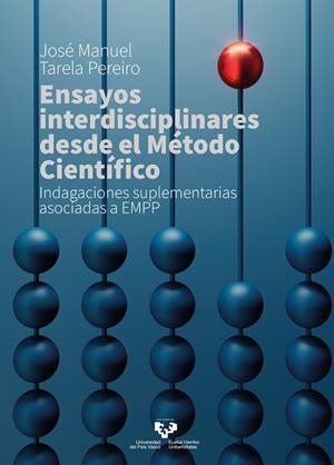 ENSAYOS INTERDISCIPLINARES DESDE EL MÉTODO CIENTÍFICO | 9788498607512 | TARELA PEREIRO, JOSÉ MANUEL