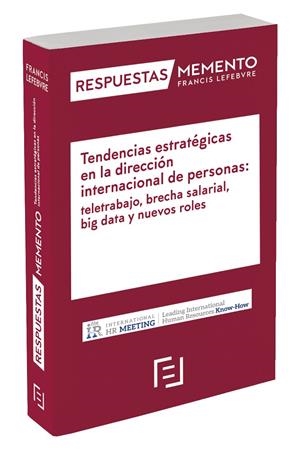 TENDENCIAS ESTRATÉGICAS EN LA DIRECCIÓN INTERNACIONAL DE PERSONAS | 9788418899287 | LEFEBVRE-EL DERECHO
