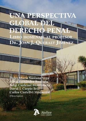 PERSPECTIVA GLOBAL DEL DERECHO PENAL, UNA | 9788418244841 | SANTANA VEGA, DULCE M.