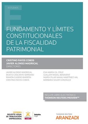 FUNDAMENTO Y LÍMITES CONSTITUCIONALES DE LA FISCALIDAD PATRIMONIAL | 9788413917870 | FAYOS COBOS, CRISTINO