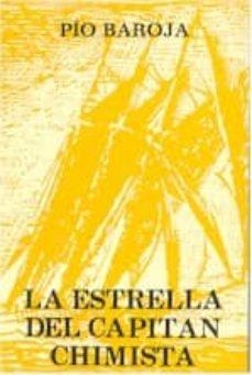 ESTRELLA DEL CAPITAN CHIMISTA, LA | 9788470350375 | BAROJA, PÍO