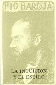 INTUICION Y EL ESTILO, LA | 9788470350726 | BAROJA, PÍO