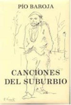 CANCIONES DEL SUBURBIO | 9788470350757 | BAROJA, PÍO