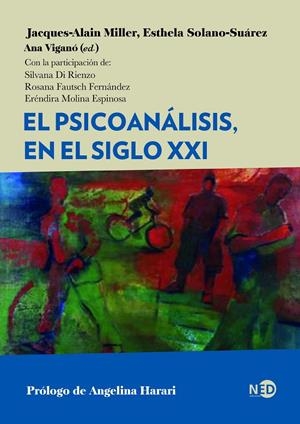 PSICOANÁLISIS, EN EL SIGLO XXI, EL | 9788418273544 | MILLER, JACQUES-ALAIN