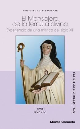 MENSAJERO DE LA TERNURA DIVINA | 9788483535394 | DE HELFTA, STA. GERTRUDIS