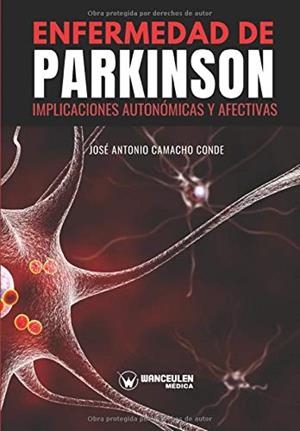 ENFERMEDAD DE PARKINSON | 9788417964917 | CAMACHO CONDE, JOSÉ ANTONIO