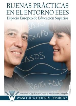 BUENAS PRACTICAS EN EL ENTORNO EEES (ESPACIO EUROPEO DE EDUCACIÓN SUPERIOR) | 9788499931425 | BARCELÓ GUIDO, OLGA