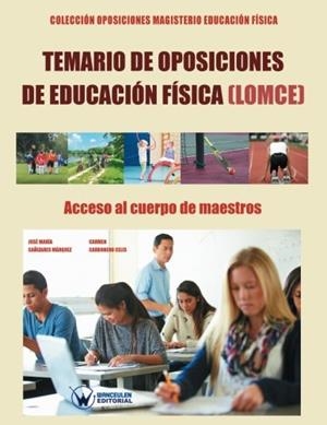 TEMARIO DE OPOSICIONES DE EDUCACIÓN FÍSICA (LOMCE) : ACCESO AL CUERPO DE MAESTRO | 9788499934648 | CAÑIZARES MARQUEZ, JOSE MARIA