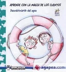 APRENDE CON LA MAGIA DE LOS CUENTOS (DESCUBRIMIENTO DEL MEDIO ACUÁTICO) | 9788498231847 | MODELO NARRATIVO LUDICO