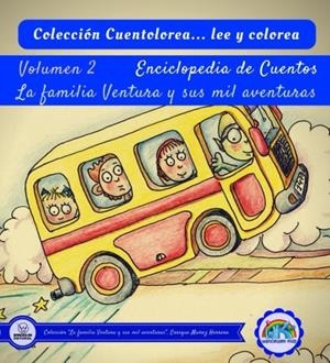CUENTOLOREA : LA FAMILIA VENTURA Y SUS MIL AVENTURAS (VOLUMEN II) | 9788499937878 | MUÑOZ HERRERA, ENRIQUE
