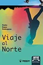 VIAJE AL NORTE | 9788499932828 | ROJAS PEDREGOSA, PEDRO