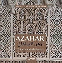 AZAHAR (TRIBUTO A AL-MUT) | 9788418262050 | NETO DOS SANTOS, MANUEL