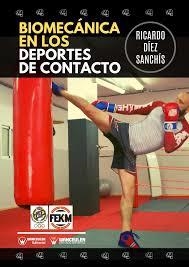 BIOMECÁNICA EN LOS DEPORTES DE CONTACTO | 9788417964757 | DÍEZ SANCHÍS, RICARDO