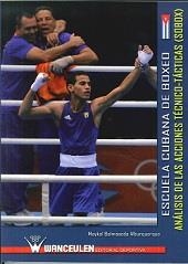 ESCUELA CUBANA DE BOXEO : ANÁLISIS DE LAS ACCIONES TÉCNICO-TÁCTICAS | 9788499933405 | BALMASEDA ALBURQUERQUE, MAYKEL